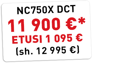 25YM - Honda NC750X DCT -kampanjahinta